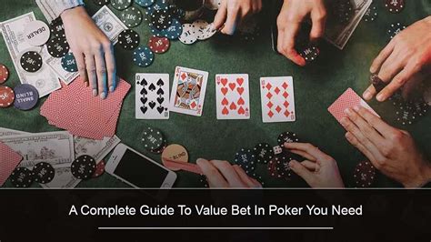 value bet poker|Value Betting in Poker .